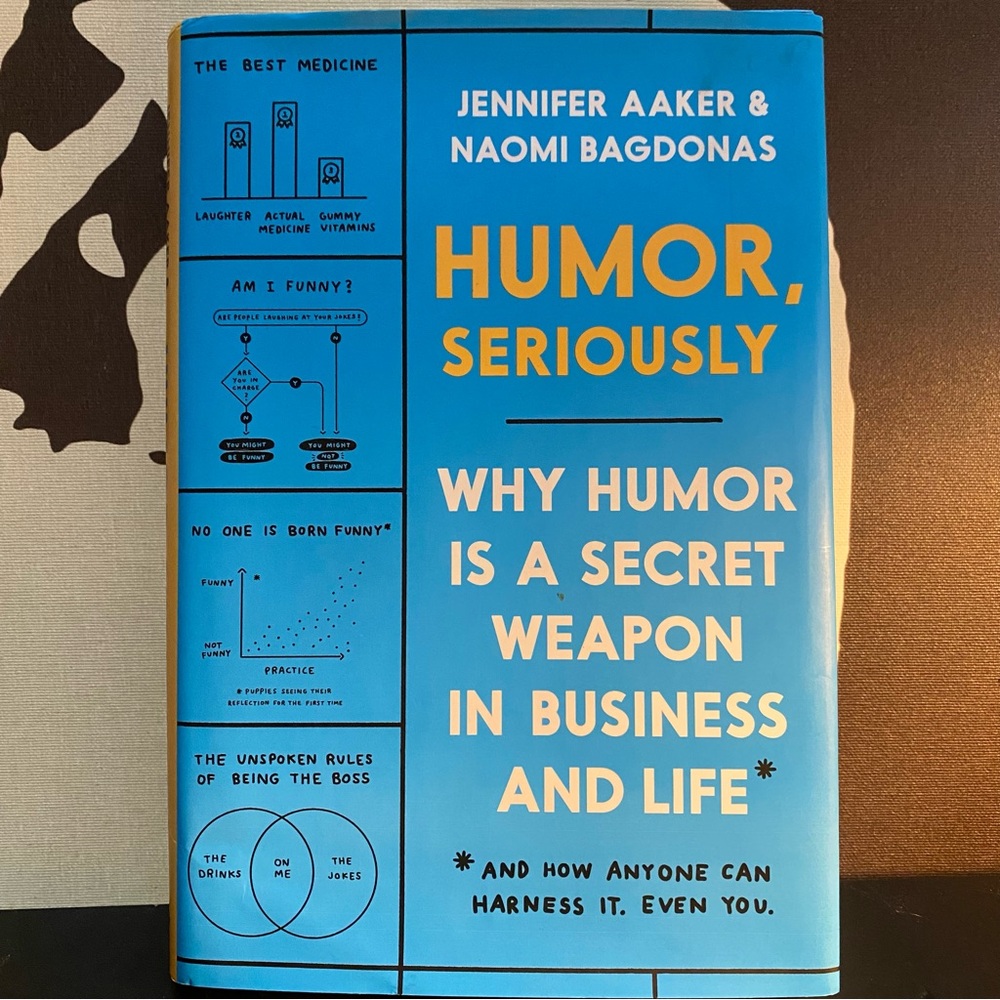 3📚/$25 Book- Humor, Seriously Why Humor is a Secret Weapon in Business and Life